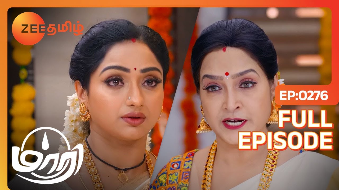ஏன் Devi அக்கா ஆவி இன்னும் வரவேயில்லை  | Maari | Full Ep  276 | Zee Tamil | 21 Jun 23