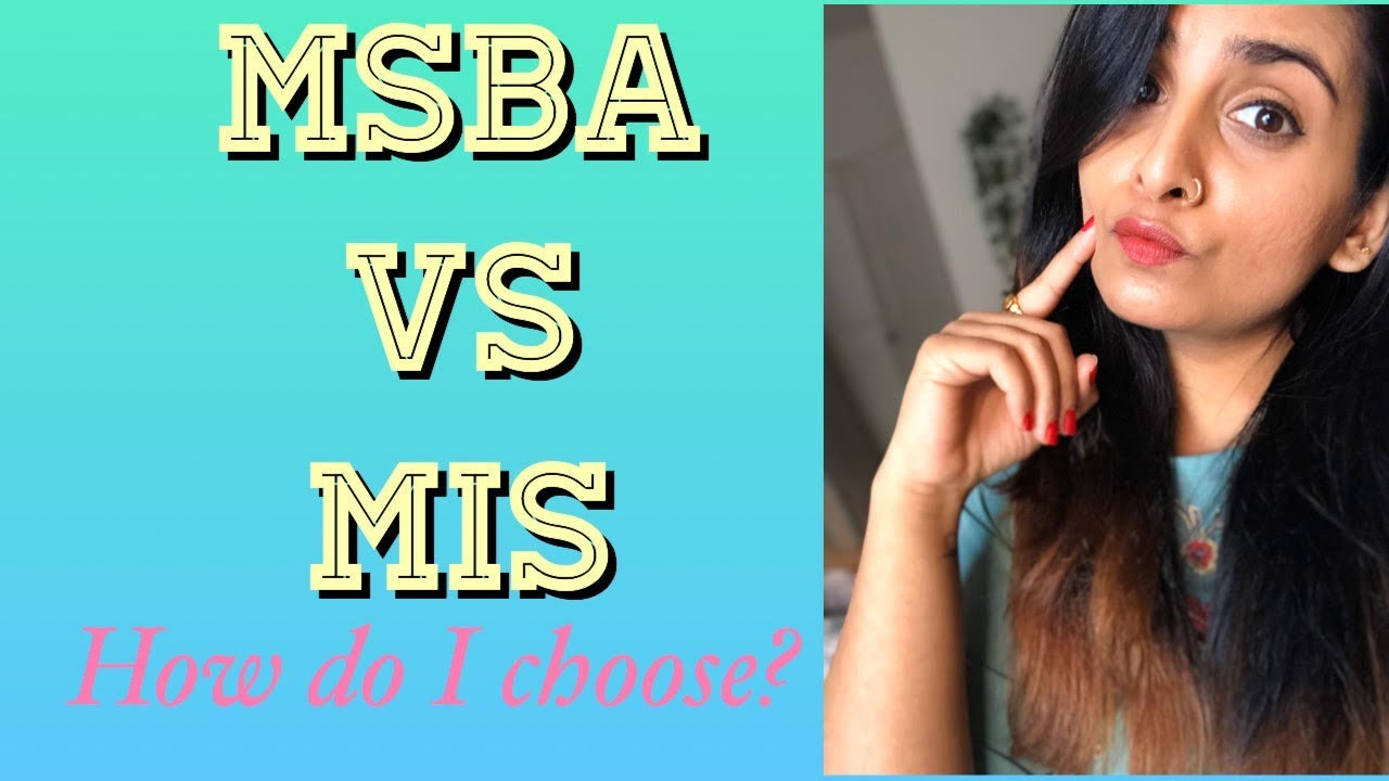 What is the difference between MSBA and MIS? | Master&rsquo;s in the USA