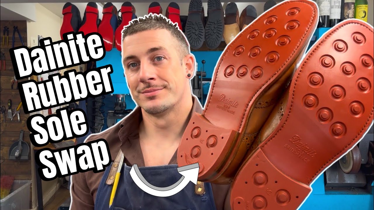 Swapping Leather soles for DAINITE rubber soles - CUSTOMER REACTION