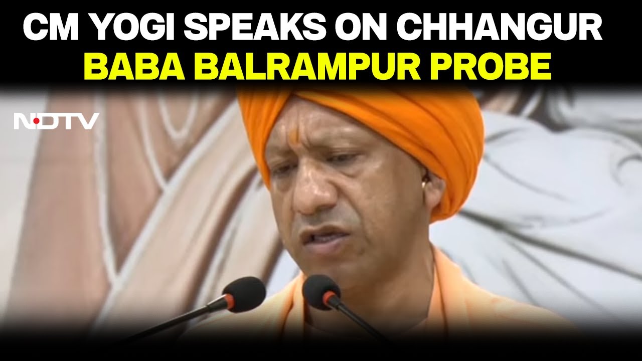 CM Yogi Adityanath Reveals Rs 100 Crore Conversion Racket In Chhangur Baba Balrampur Probe