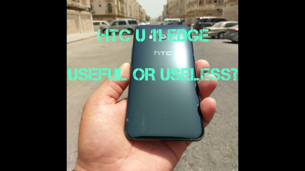 HTC U 11 Edge Sense DEMO  Useful OR Useless?