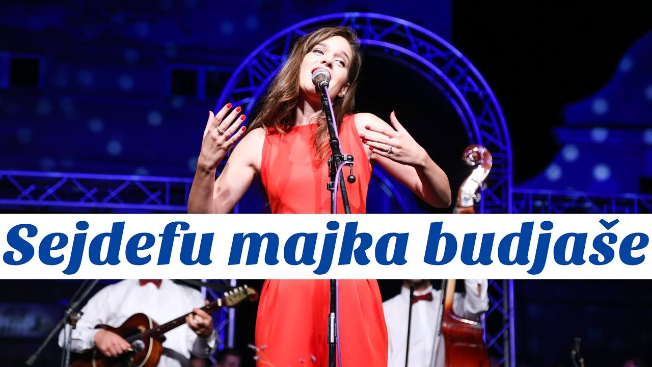 Sejdefu majka buđaše - Jadranka Gojić i TO 