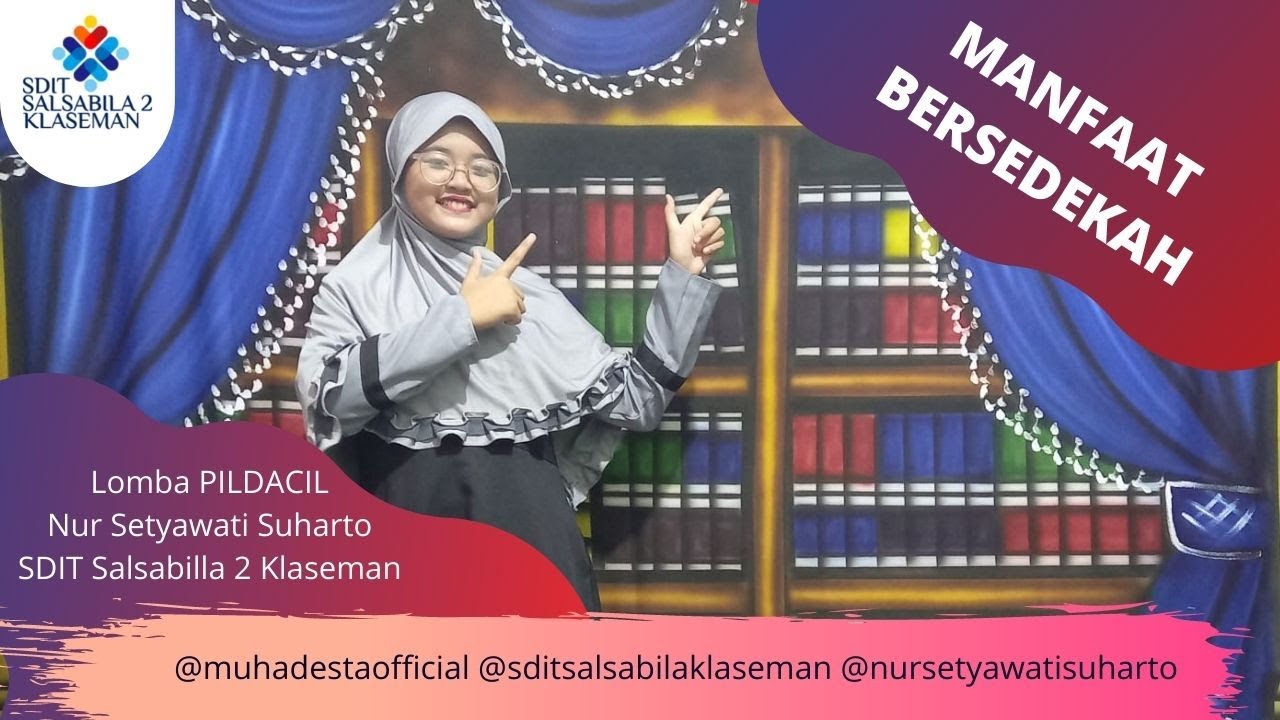 Manfaat Bersedekah | Pildacil 2022 | SDIT Salsabila 2 Klaseman