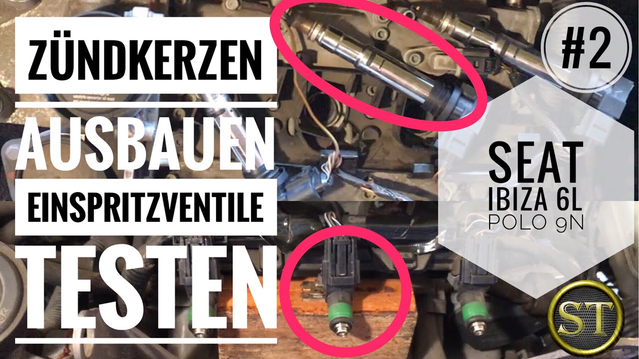 Zündkerzen wechseln testen | Einspritzventile ausbauen testen | Seat Ibiza 6L 1.2 12V - Polo 9N