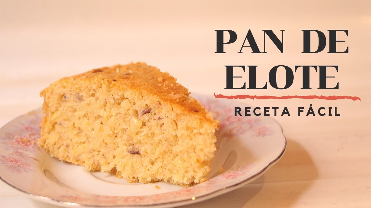 Pan de ELOTE 🌽  |  receta fácil