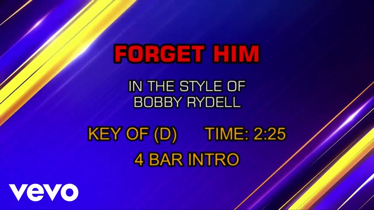 Bobby Rydell - Forget Him (Karaoke)