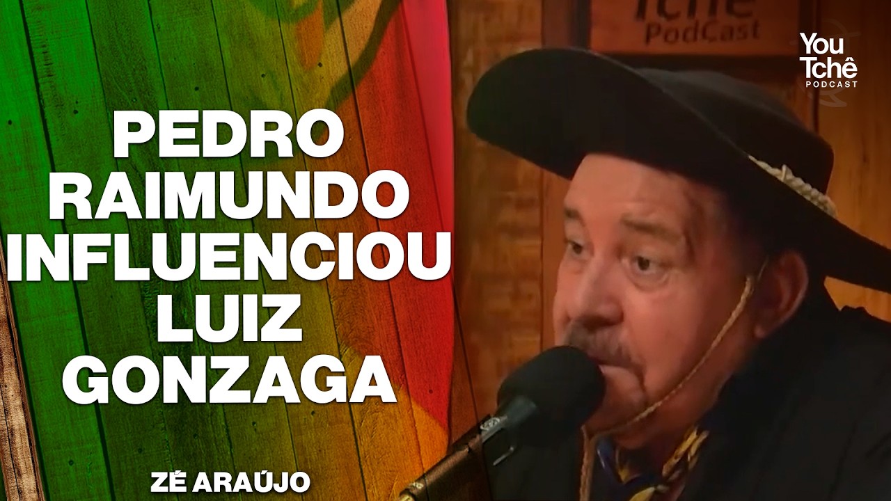 PEDRO RAIMUNDO INFLUENCIOU LUIZ GONZAGA - ZÉ ARAÚJO