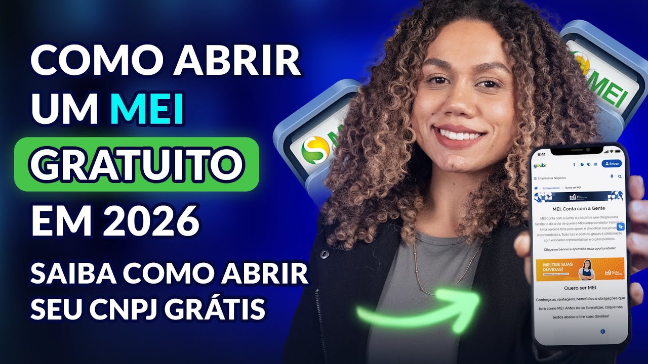 Como abrir um MEI gratuito em 2026 I Saiba como abrir seu CNPJ gr&aacute;tis