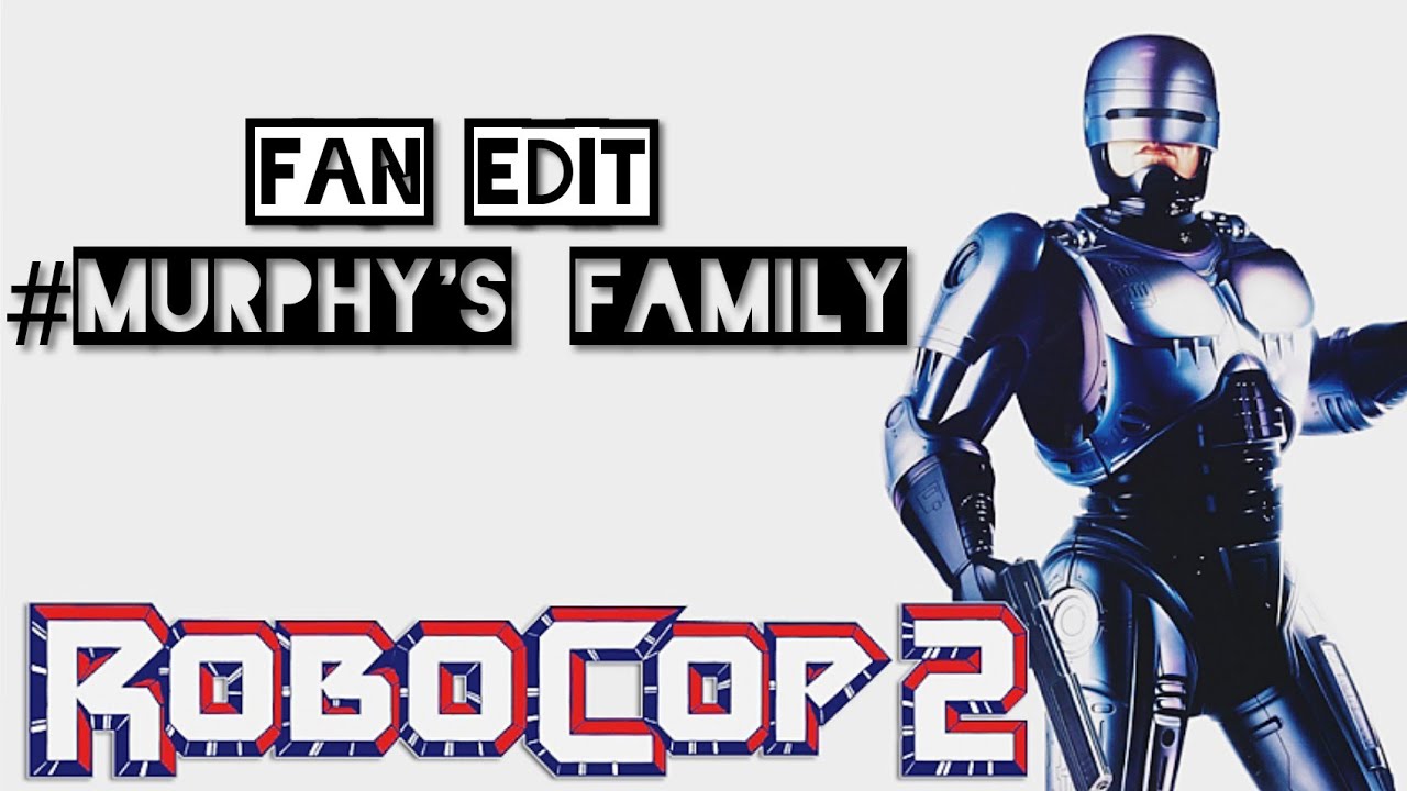 RoboCop 2 Fan Edit
