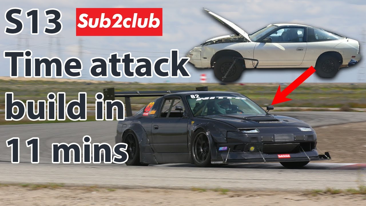 240sx s13 2jz time attack build in 11 minutes