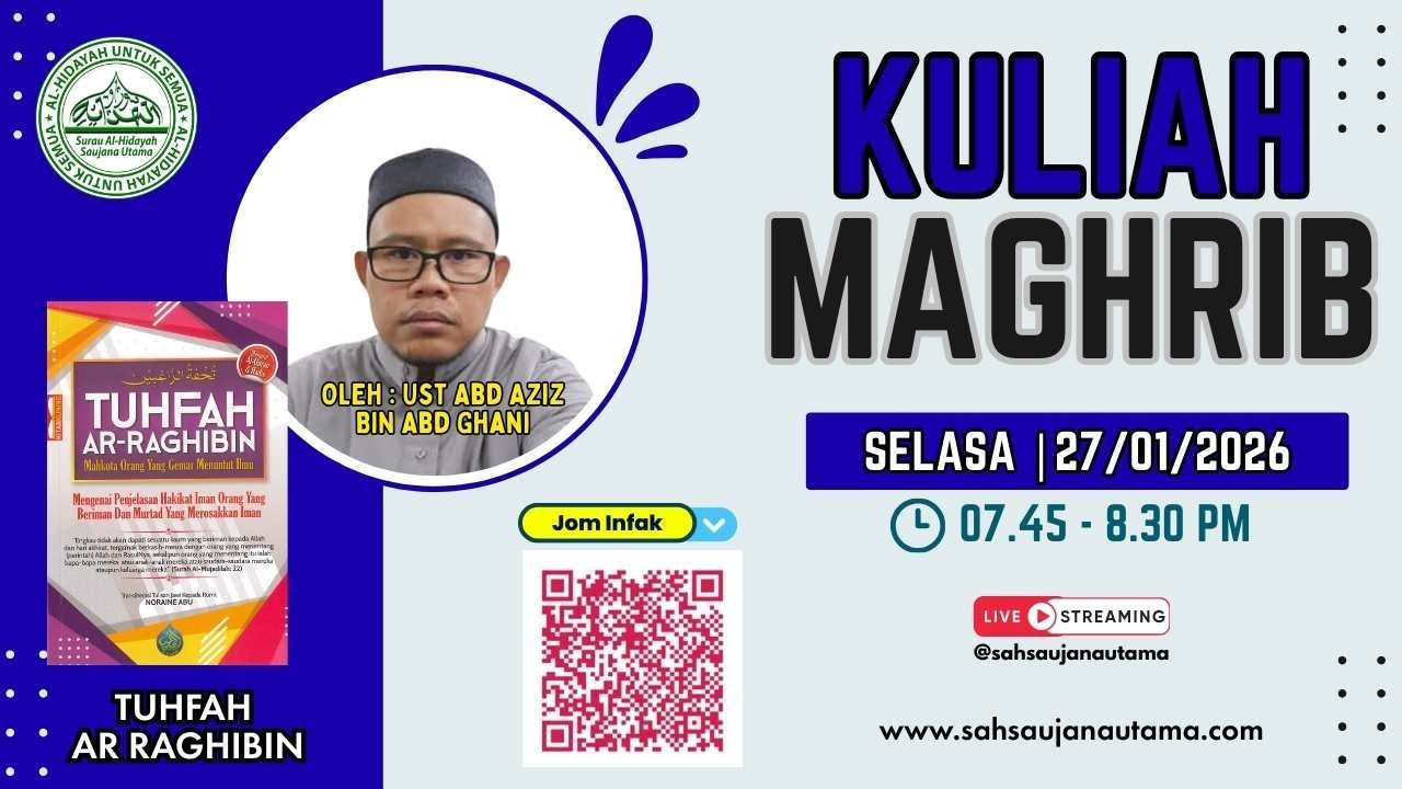 Kuliah Kitab 'TUHFAH AR RAGHIBIN'