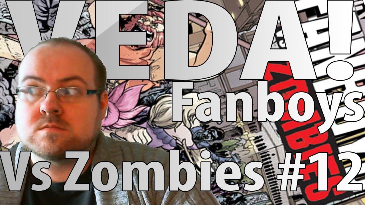 COMICS - VEDA 3 - Fanboys Vs Zombies #12