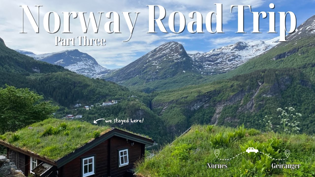 Norway Roadtrip Pt. 3 | Geiranger