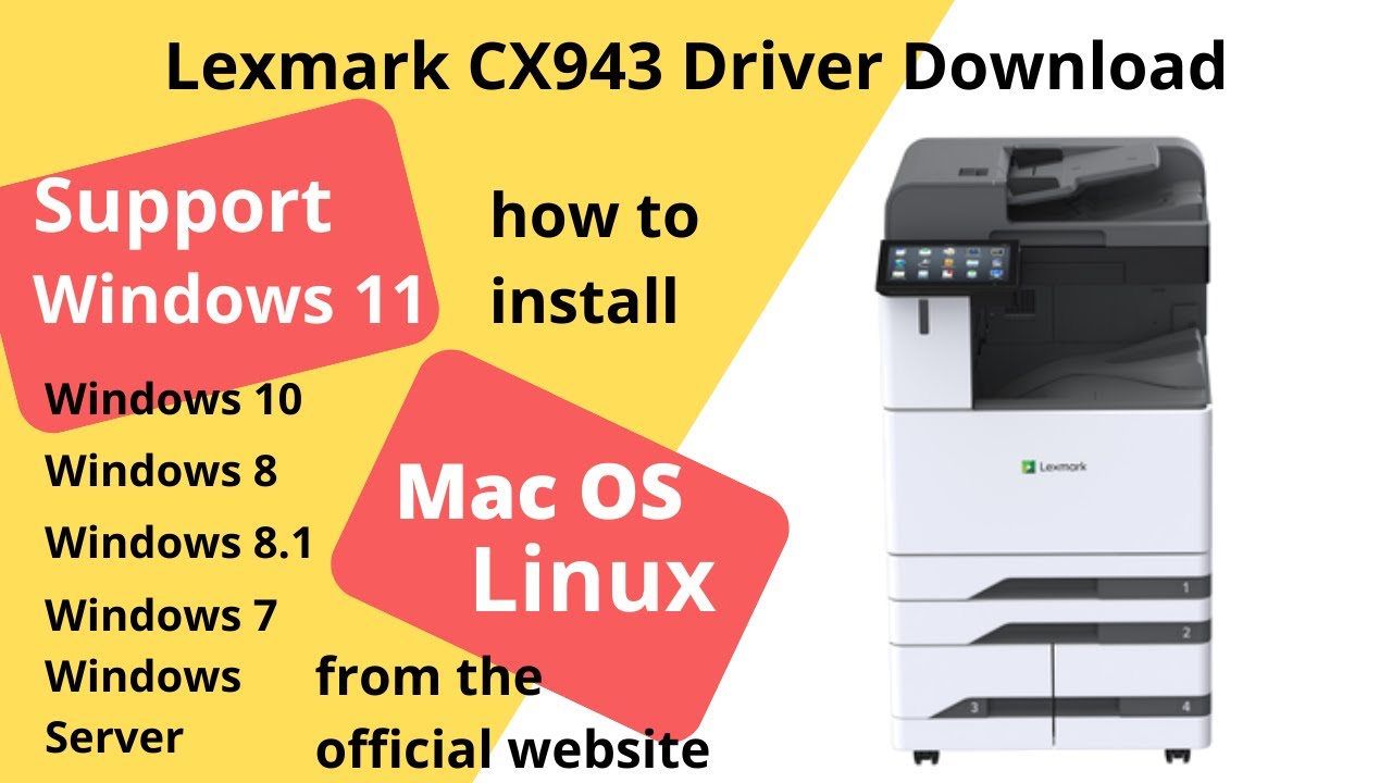 Lexmark CX943 Driver Download and Setup Windows 11 Windows 10, Mac 13, Mac 12