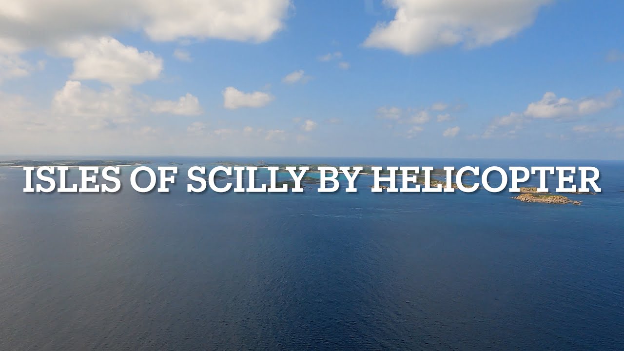 Isles of Scilly by Helicopter