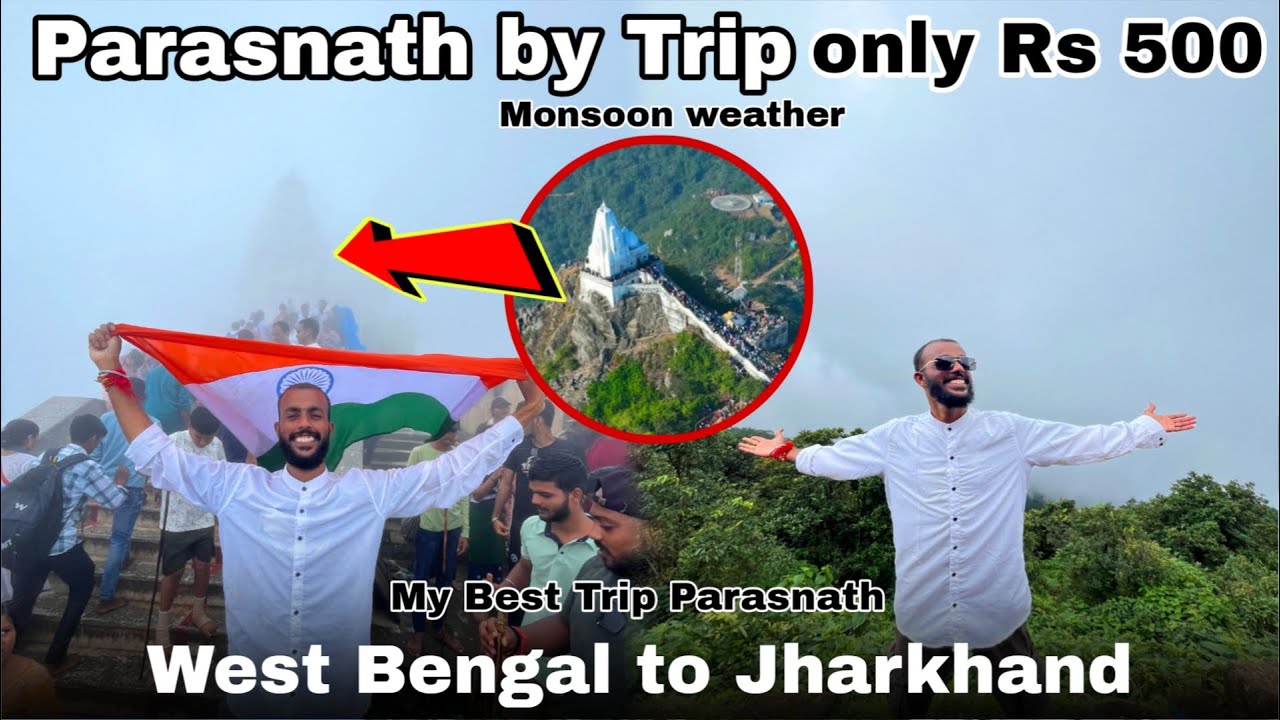 West Bengal to Jharkhand Parasnath trip only 500 | Durgapur to Parasnath Hills Vlog 2025