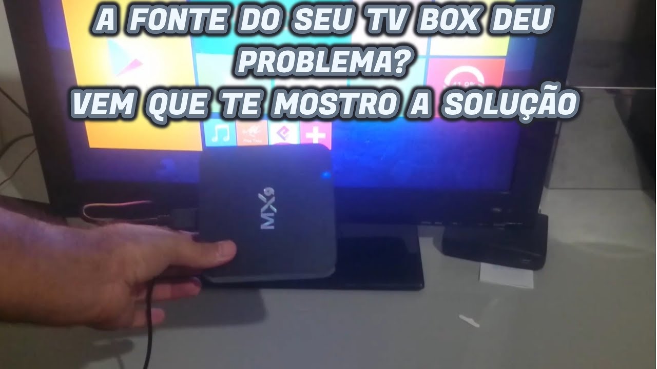 FONTE DO TV BOX DEU PROBLEMA? VEM QUE TE MOSTRO A SOLU&Ccedil;&Atilde;O