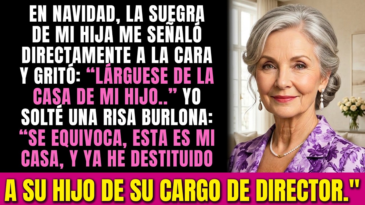 La suegra de mi hija me señaló directamente a la cara y gritó:“Sal de la casa de mi hijo ahora mismo