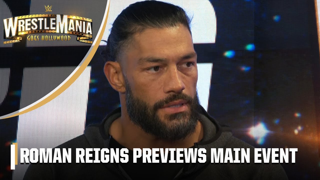 WWE WrestleMania 39: Roman Reigns talks Cody Rhodes, The Bloodline’s run