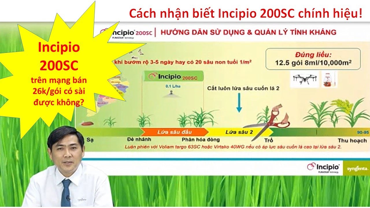 Hỏi trực tiếp Syngenta: Incipio 200SC trên mạng giá 26k/gói sài được không? cách nhận biết hàng giả