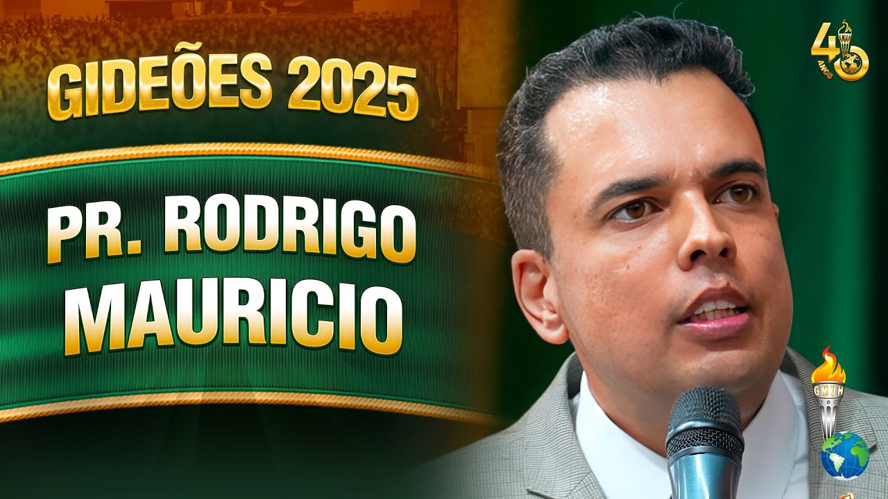 Gide&otilde;es 2025 | Pr. Rodrigo Mauricio