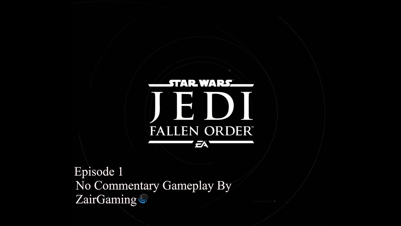 Star Wars Fallen Order Beginning Of The Story 4K Gameplay ep.1