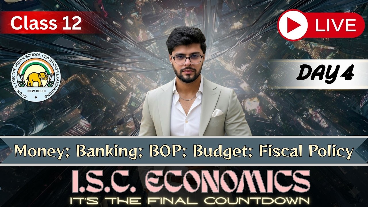 Money - Fiscal policy | Revision | ISC | Class 12 | Economics | Boards 2026
