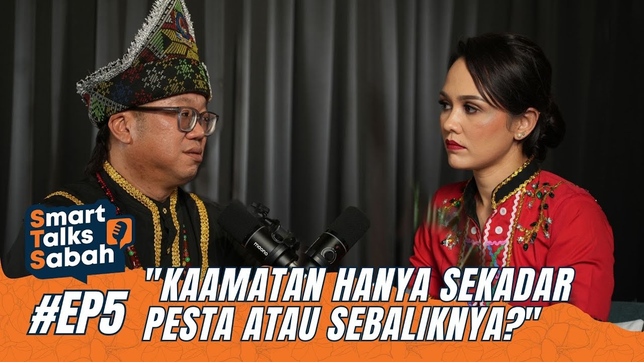 EP05 - Kaamatan Special: Kaamatan Melangkaui Penuaian
