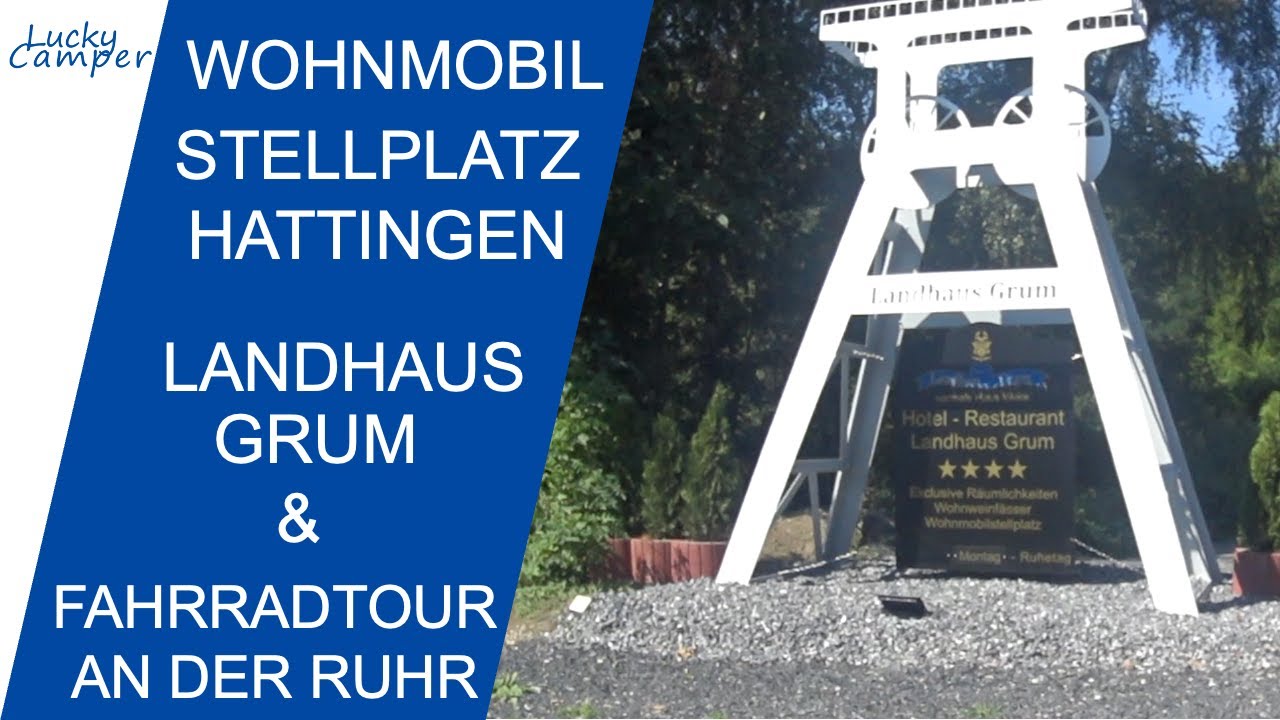 Wohnmobil Stellplatz an der Ruhr | Landhaus Grum | Hattingen | Fahrradtour | Lucky Camper 👍