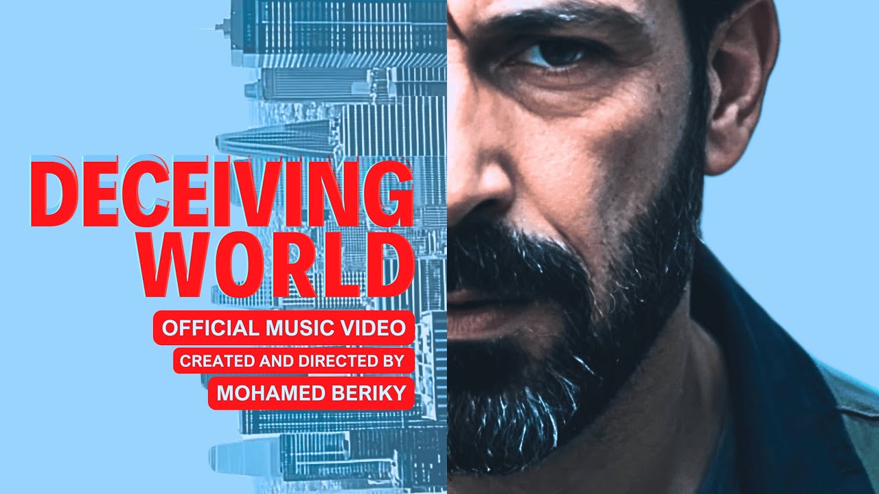🎵 Deceiving World | Official Music Video | Beriky Studios