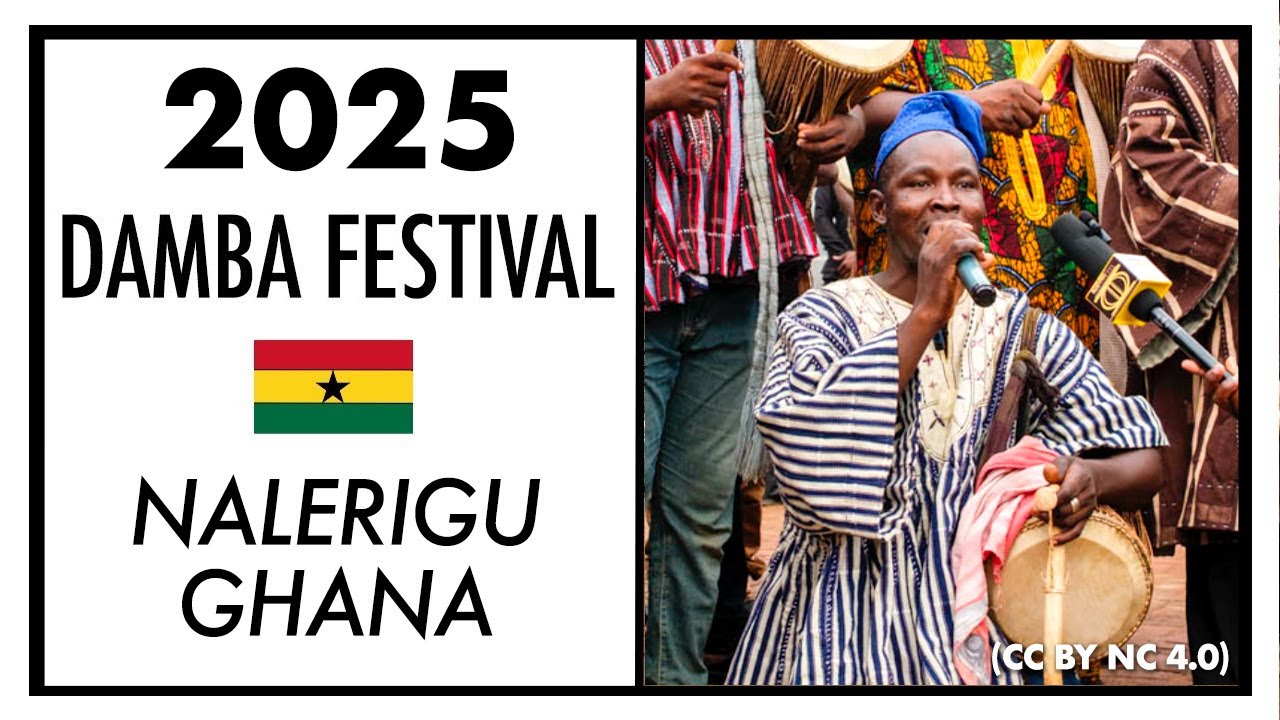 2025 Na'akyimma Damba Festival - Nalerigu, Ghana 🇬🇭