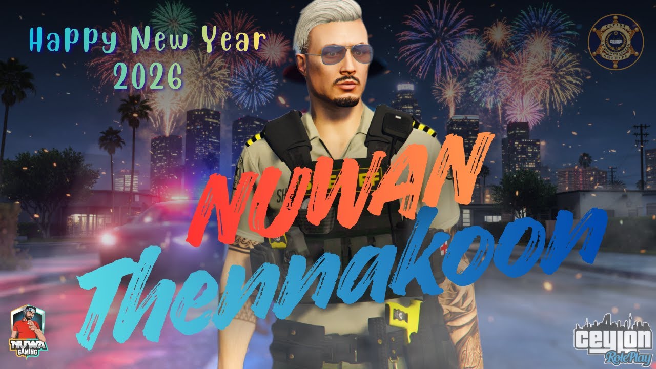 HAPPY NEW YEAR ✨❤️ | SHERIFF NUWAN THENNAKOON | NUWA GAMING