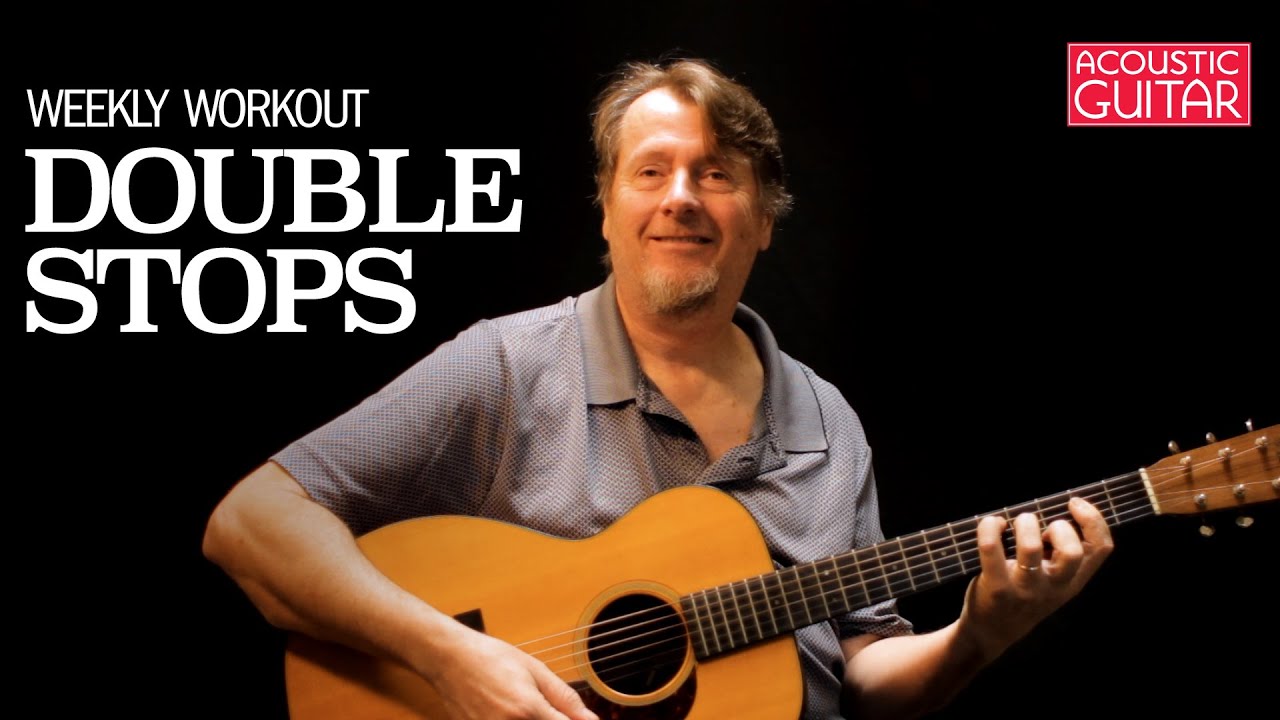 Week 1 | Spice Up Your Playing with Double Stops | Acoustic Guitar Weekly Workout