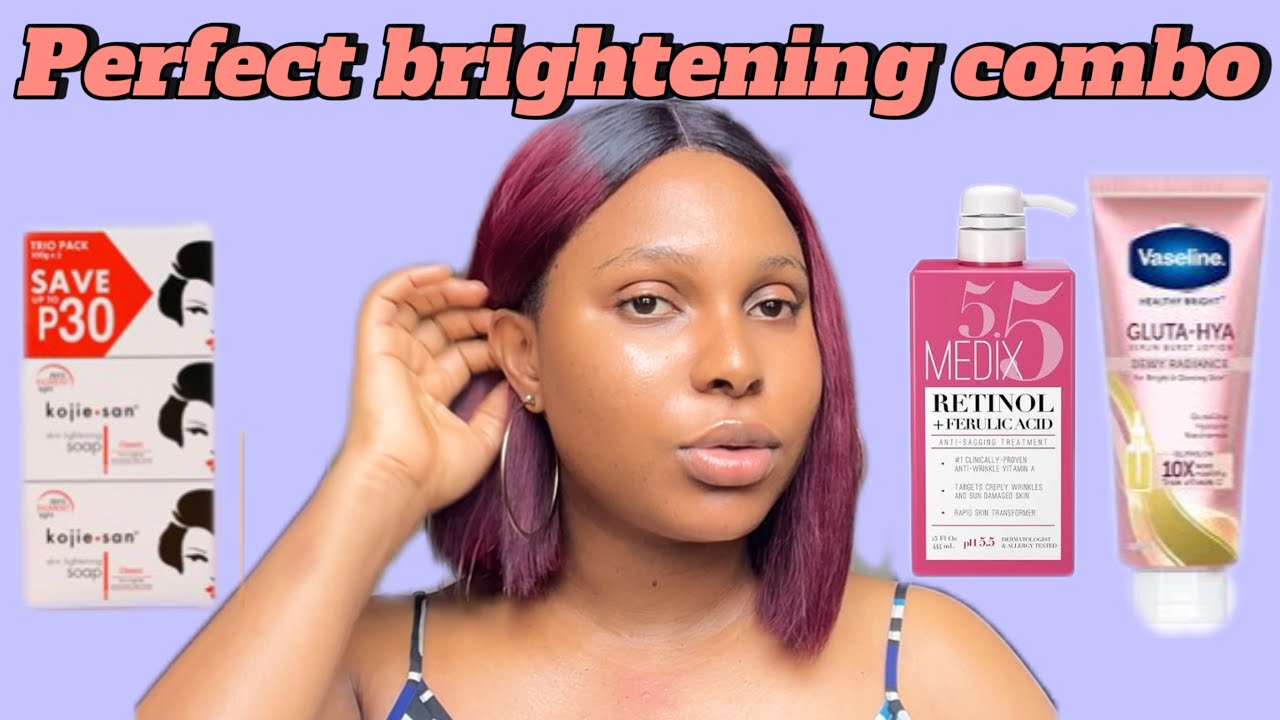 THIS COMBO WOULD GIVE YOU A FLAWLESS SKIN: how to massively brighten your skin