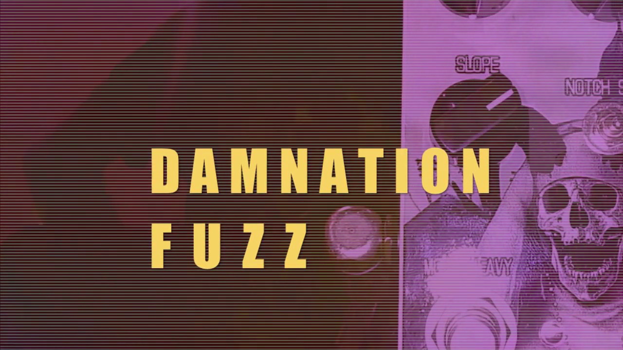 Pedal Damnation Fuzz (DMT CUSTOM SHOP)