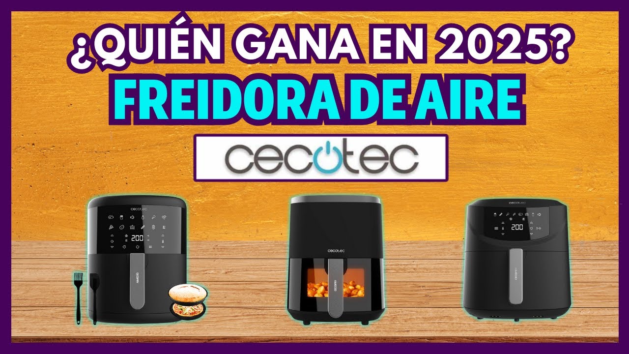 🏆LAS 3 MEJORES FREIDORAS DE AIRE CECOTEC PARA COMPRAR EN 2025