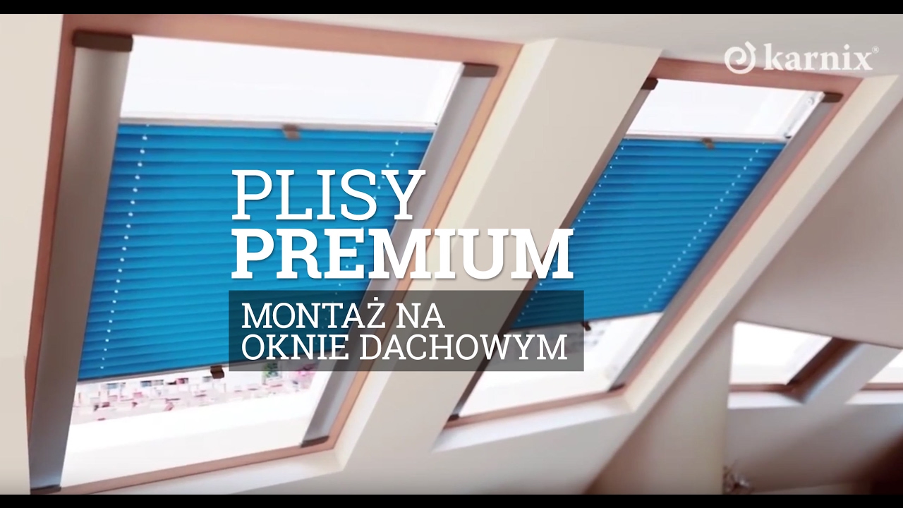 Plisy Dachowe PREMIUM KARNIX - Montaż na oknie dachowym