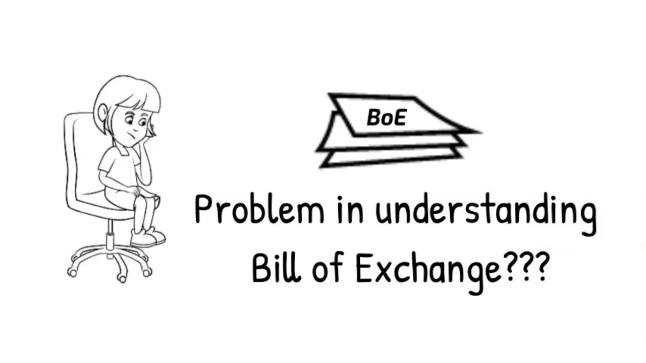 What is Bill of Exchange?
