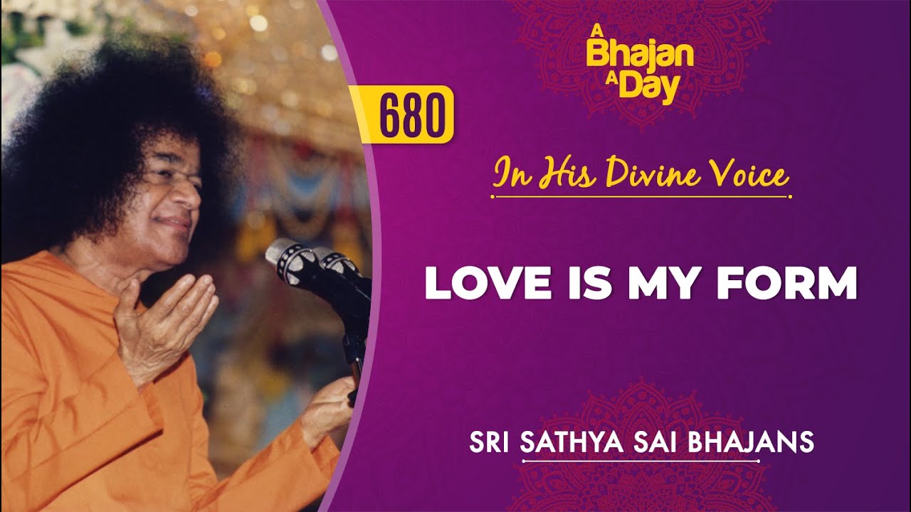 680 - Love is My form | Baba Sings | Christmas Eve Special