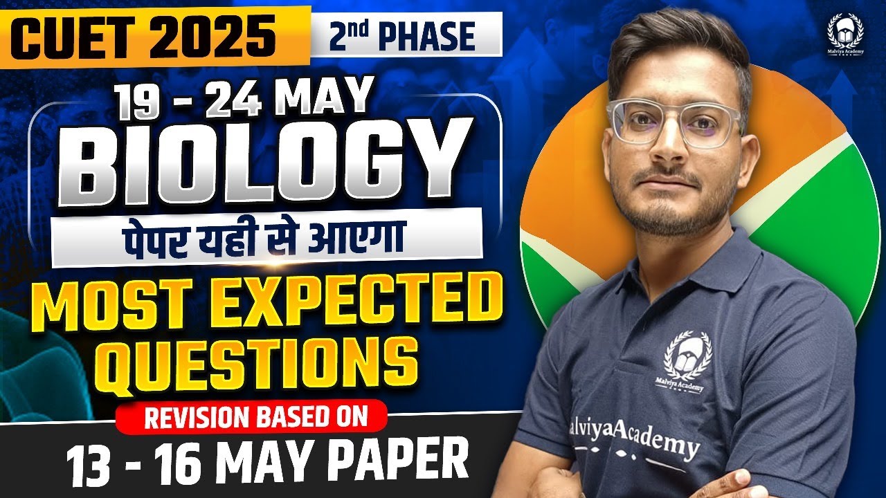 CUET 2025 Biology Most Expected Questions Based 13-16 May Paper Part 02 | अंतिम प्रहार | Neeraj Sir