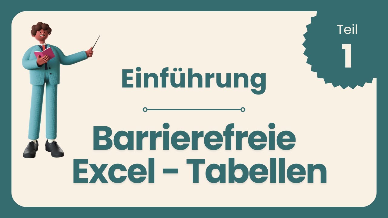 6.1 Einf&uuml;hrung Barrierefreie Excel Dokumente