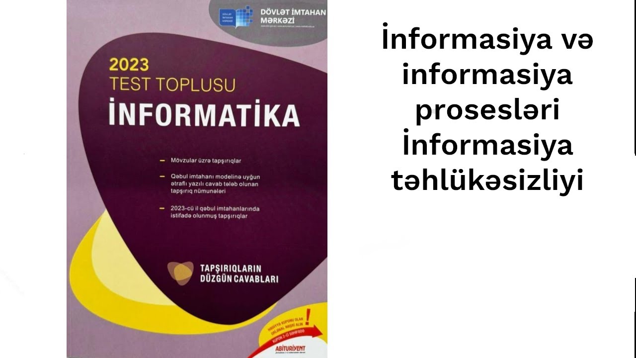 İnformatika DİM test bankı: İnformasiya və informasiya prosesləri. İnformasiya təhlükəsizliyi.