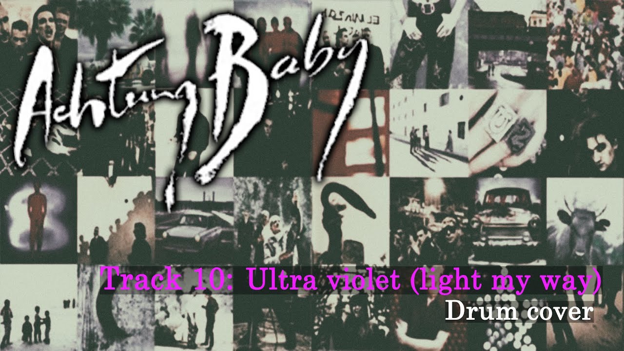 U2: Ultraviolet (Light My Way) (drum cover)