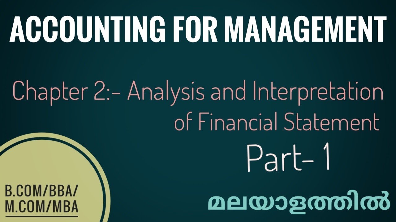 Accounting for Management/ Chapter 2/ Analysis of Financial Statement/ Part 1/ Malayalam