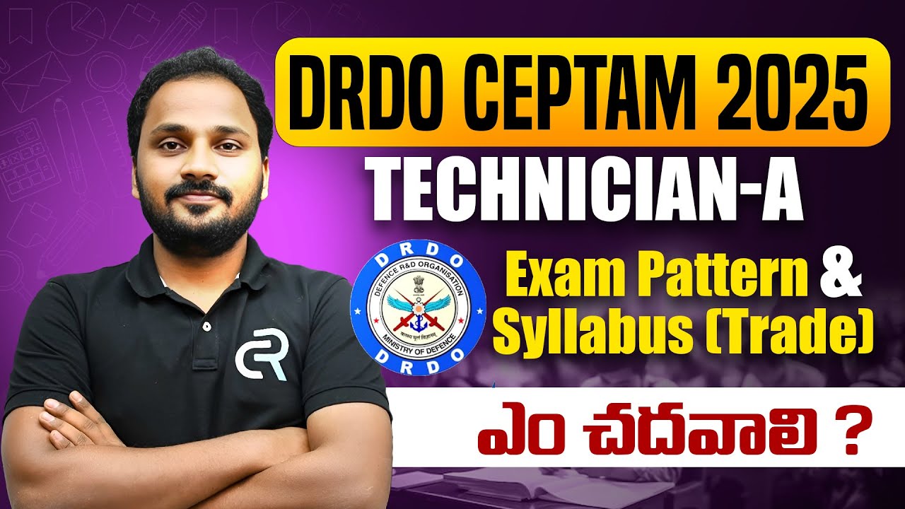 DRDO CEPTAM 2025 Technician-A | Exam Pattern, Syllabus, Focus Areas & Preparation Tips in Telugu