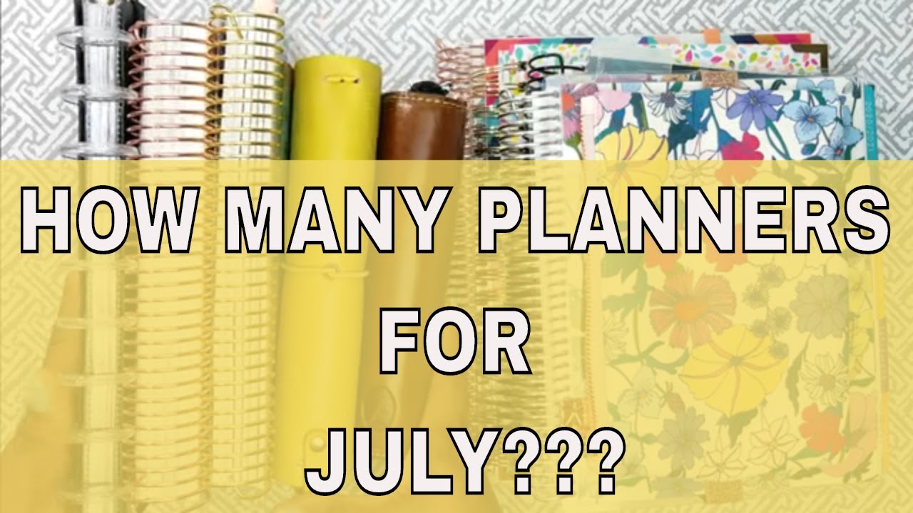 NEW Planner Lineup For July 2020 - Planner Lineup and How I Will Be Using My Planners