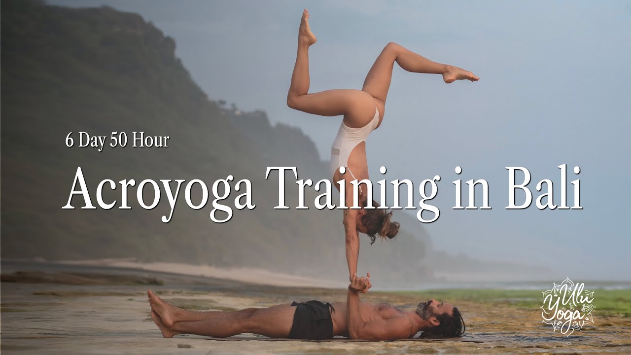50hr Acro Yoga Training in Bingin Beach, Bali - Learn to Fly in Paradise