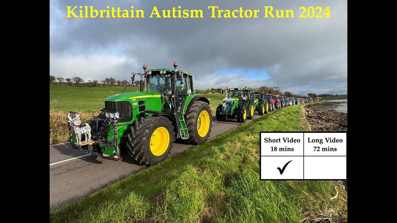 Kilbrittain Autism Tractor Run 2024 - 18 min ( Short Version )