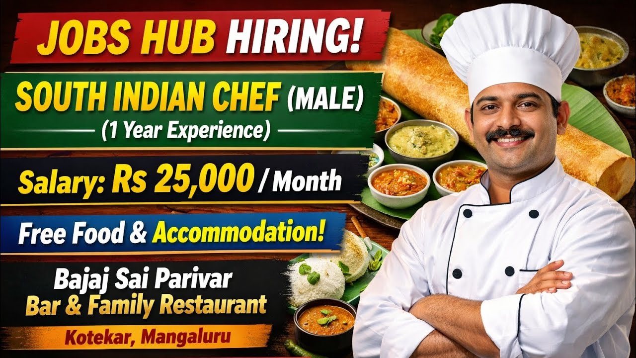 WE ARE HIRING! South Indian Chef Needed in Kotekar, Mangaluru | High Salary + Accommodation #jhb