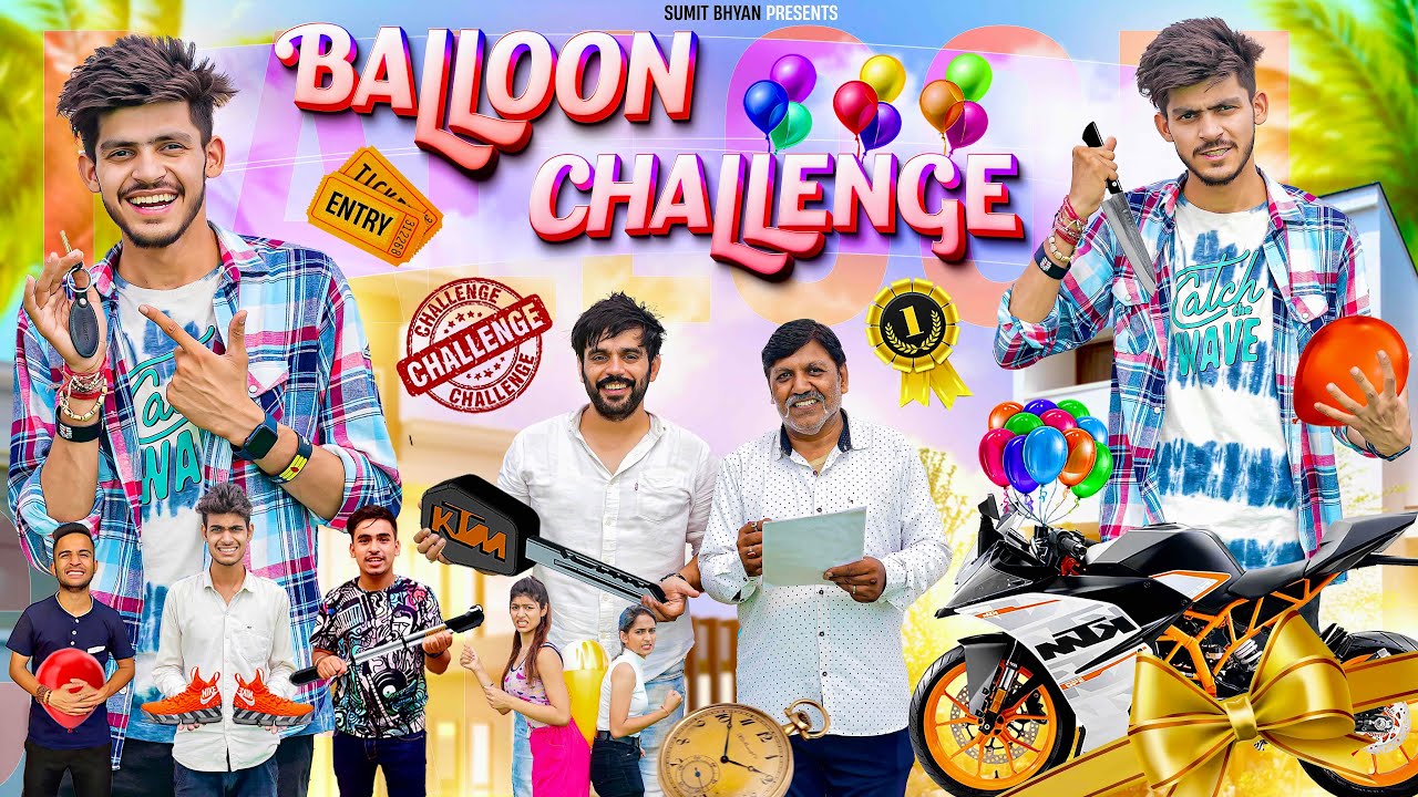 BALLOON CHALLENGE || Sumit Bhyan
